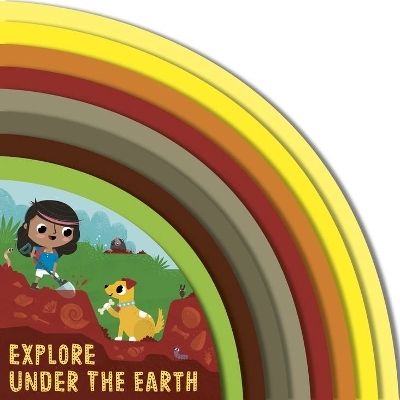 Explore Under the Earth - Carly Madden