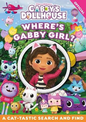 DreamWorks Gabby's Dollhouse: Where's Gabby Girl? -  Official Gabby's Dollhouse