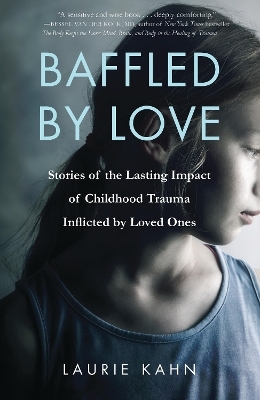 Baffled by Love - Laurie Kahn