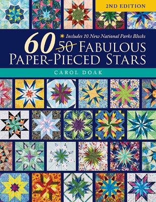 60 Fabulous Paper-Pieced Stars, 2nd Edition - Carol Doak
