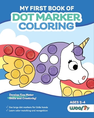 My First Book of Dot Marker Coloring -  Woo! Jr. Kids Activities