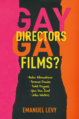 Gay Directors, Gay Films? -  Emanuel Levy