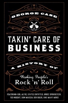 Takin' Care of Business - George Case