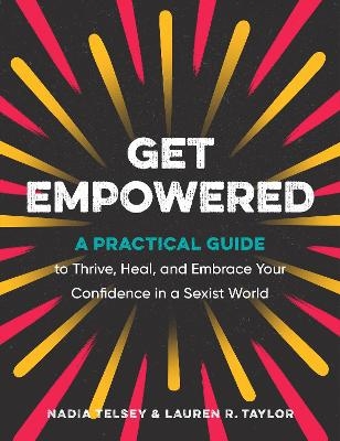 Get Empowered - Nadia Telsey, Lauren R. Taylor