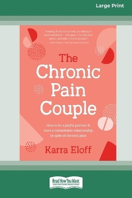 The Chronic Pain Couple - Karra Eloff