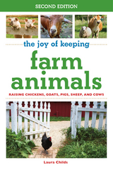 Joy of Keeping Farm Animals -  Laura Childs