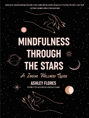 Mindfulness Through the Stars - Ashley Flores