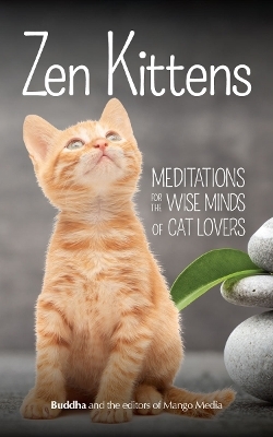 Zen Kittens -  Buddha