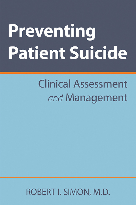 Preventing Patient Suicide - Robert I. Simon