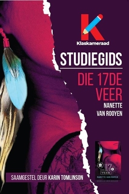 Studiegids: Die 17de veer - Karin Tomlinson