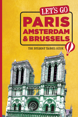 Let's Go Paris, Amsterdam & Brussels -  Inc. Harvard Student Agencies