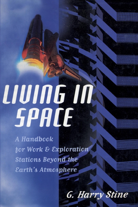 Living in Space -  G. Harry Stine