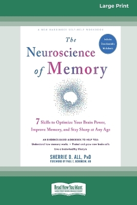 The Neuroscience of Memory - Sherrie D All