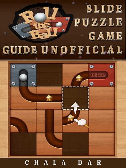 Roll the Ball Slide Puzzle Game Guide Unofficial -  Chala Dar