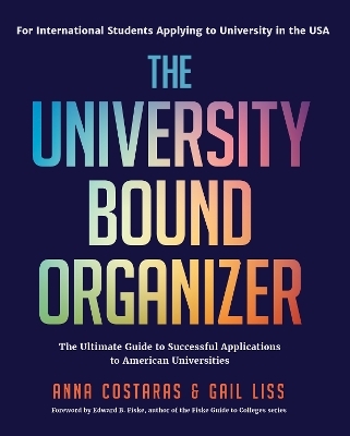 The University Bound Organizer - Anna Costaras, Gail Liss