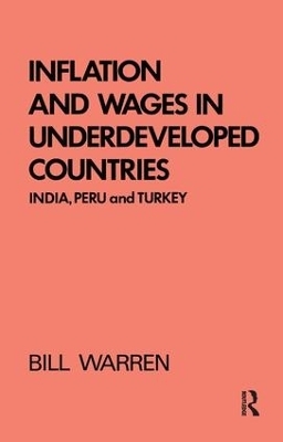 Inflation and Wages in Underdeveloped Countries - Bill Warren