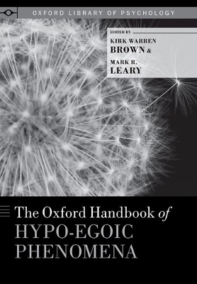 The Oxford Handbook of Hypo-egoic Phenomena - 