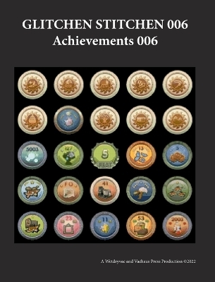 Glitchen Stitchen 006 Achievements 006 -  Wetdryvac