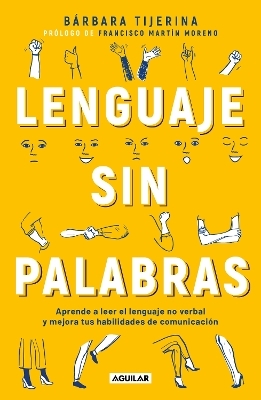 Lenguaje sin palabras / Non-Verbal Language - Barbara Tijerina