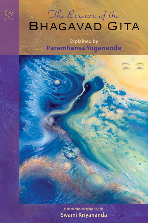 The Essence of the Bhagavad Gita - Paramhansa Yogananda