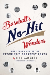 Baseball's No-Hit Wonders - Dirk Lammers