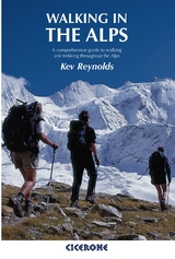 Walking in the Alps -  Kev Reynolds