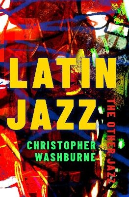 Latin Jazz - Christopher Washburne