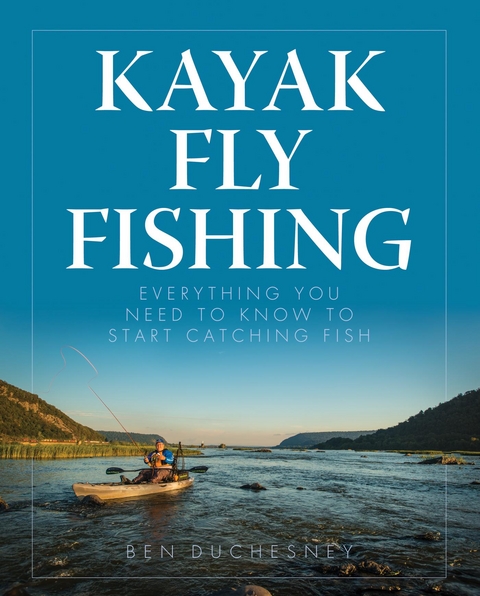 Kayak Fly Fishing -  Ben Duchesney