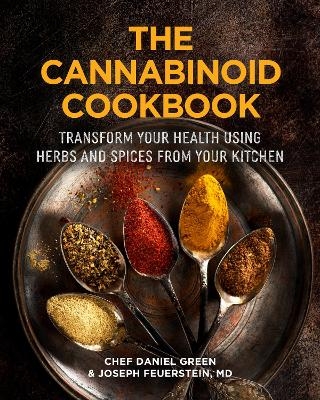 The Cannabinoid Cookbook - Daniel Green, Joseph Feuerstein