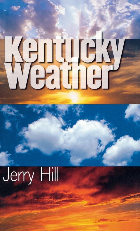 Kentucky Weather - Jerry Hill