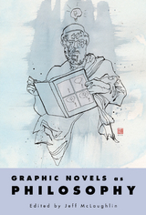 Graphic Novels as Philosophy - 