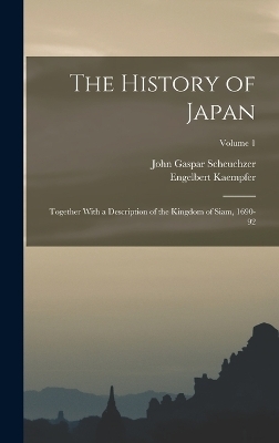 The History of Japan - Engelbert Kaempfer, John Gaspar Scheuchzer