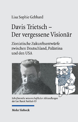 Davis Trietsch - Der vergessene Visionär - Lisa Sophie Gebhard