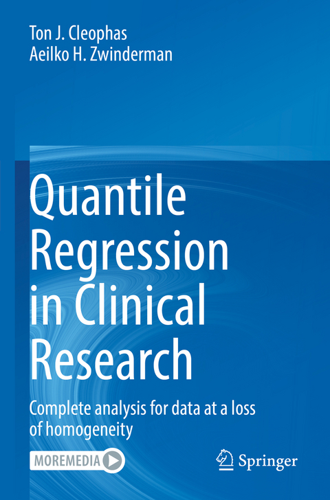 Quantile Regression in Clinical Research - Ton J. Cleophas, Aeilko H. Zwinderman