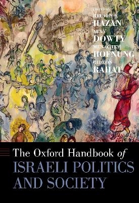 The Oxford Handbook of Israeli Politics and Society - 