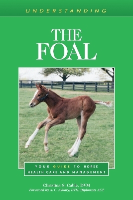 Understanding the Foal - Christina S. Cable