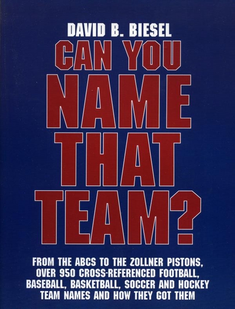 Can You Name that Team? -  David B. Biesel