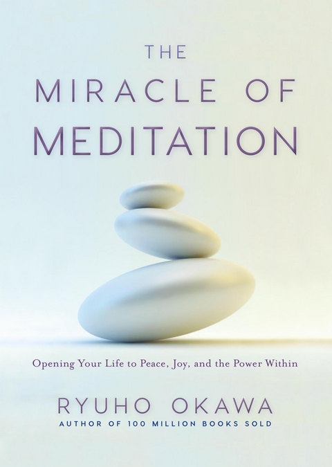 Miracle of Meditation -  Ryuho Okawa