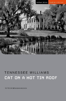 Cat on a Hot Tin Roof - Tennessee Williams