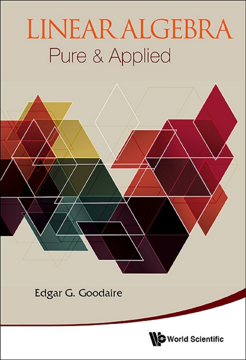 LINEAR ALGEBRA: PURE & APPLIED - Edgar Goodaire