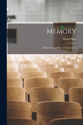 Memory - David Kay