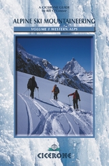 Alpine Ski Mountaineering Vol 1 - Western Alps -  Bill O'Connor