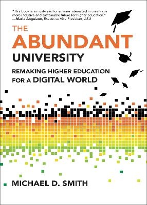 The Abundant University - Michael D. Smith