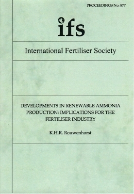 Developments in Renewable Ammonia Production: Implications for the Fertiliser Industry - Kevin Rouwenhorst