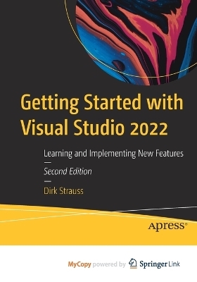 Getting Started with Visual Studio 2022 - Dirk Strauss