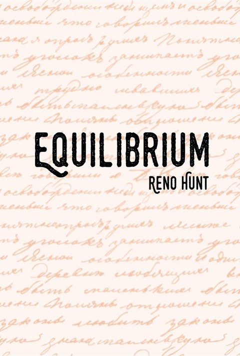 Equilibrium -  Reno Hunt