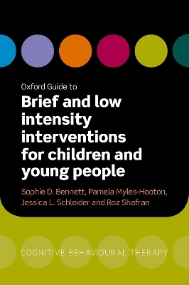 Oxford Guide to Brief and Low Intensity Interventions for Children and Young People - 