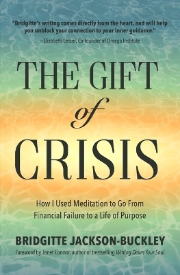 The Gift of Crisis - Bridgitte Jackson Buckley
