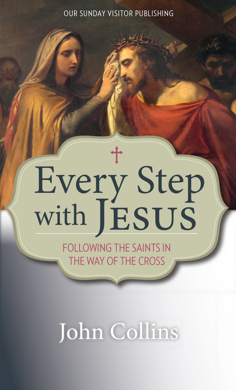 Every Step with Jesus - John Collins