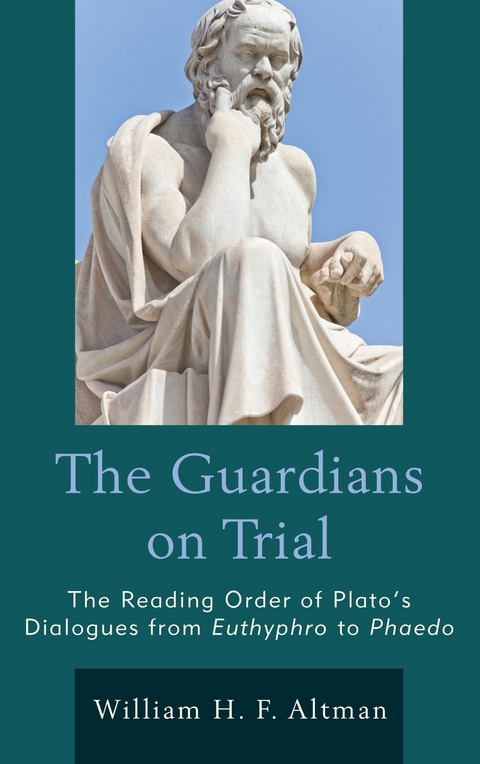 Guardians on Trial -  William H. F. Altman